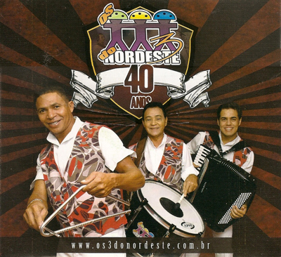 Capa do disco 40 anos, de Os 3 do Nordeste